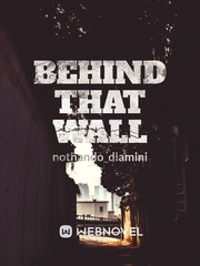 Behind That Wall Book