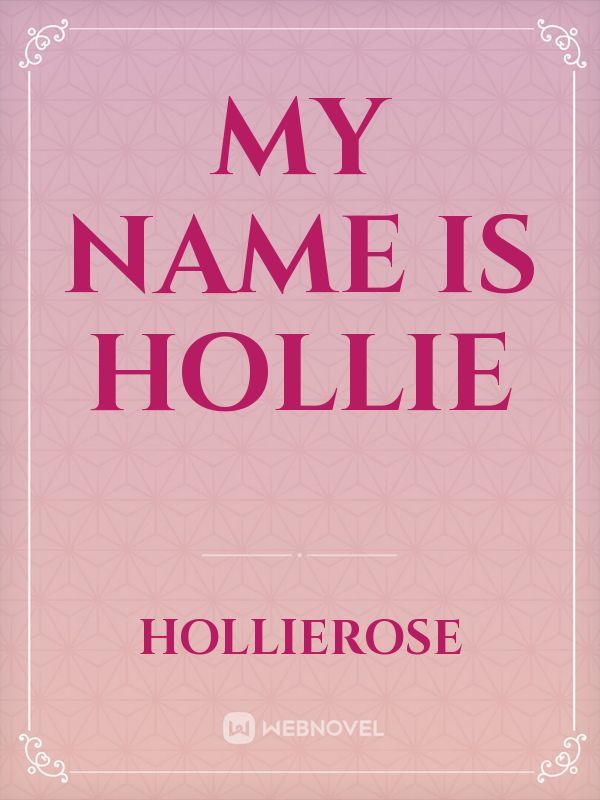 My Name is Hollie Book