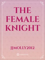 The Female Knight Book