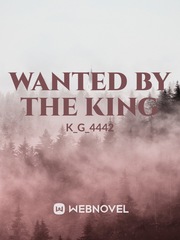 Wanted by the King Book