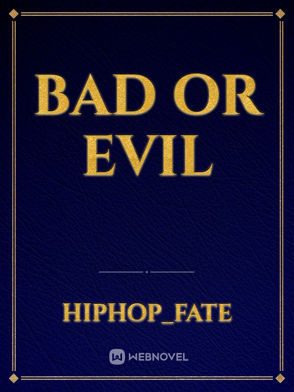 bad or evil Book