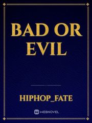 bad or evil Book