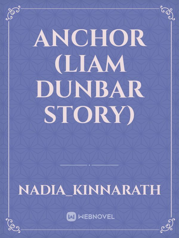 Anchor (Liam Dunbar Story) Book