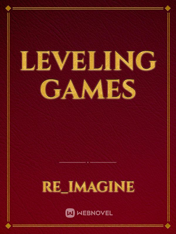 Leveling Games