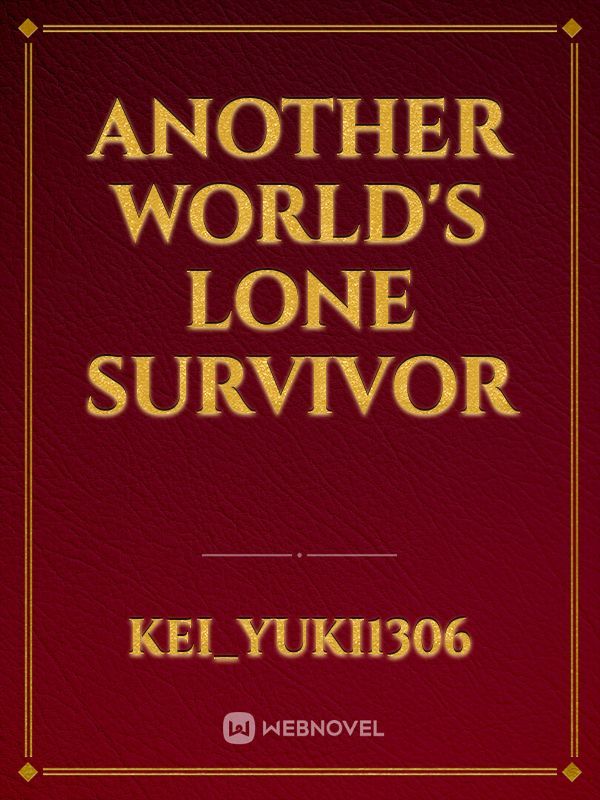 Another World's Lone Survivor Book
