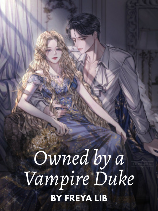 Owned by a vampire duke