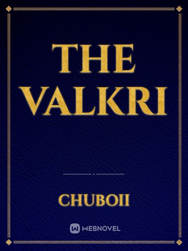 The Valkri