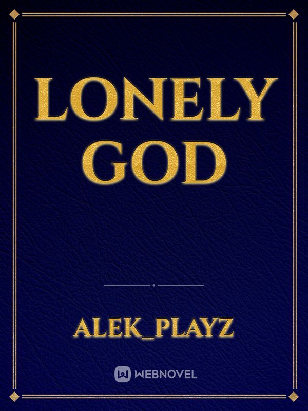 Lonely god