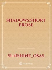 shadows:short prose Book