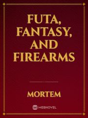Futa, Fantasy, and Firearms Book