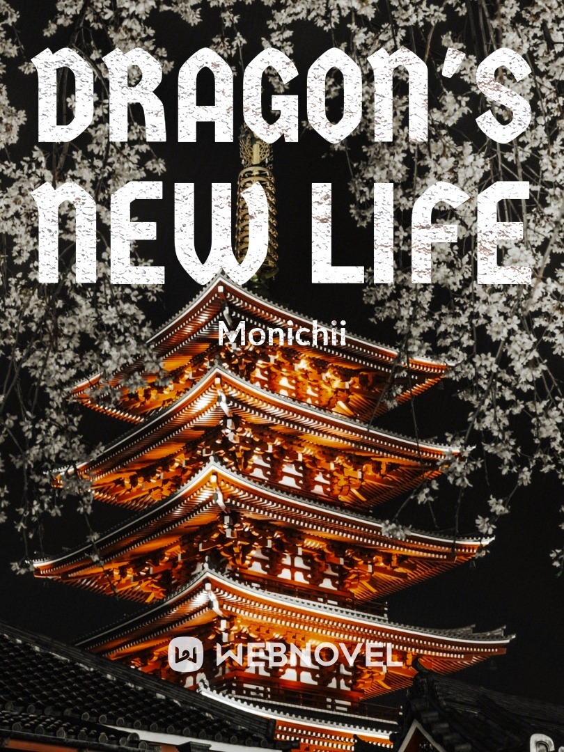 Dragon's New Life