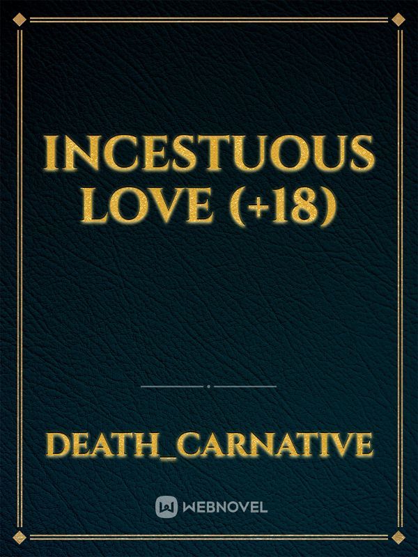 Incestuous Love (+18) Book