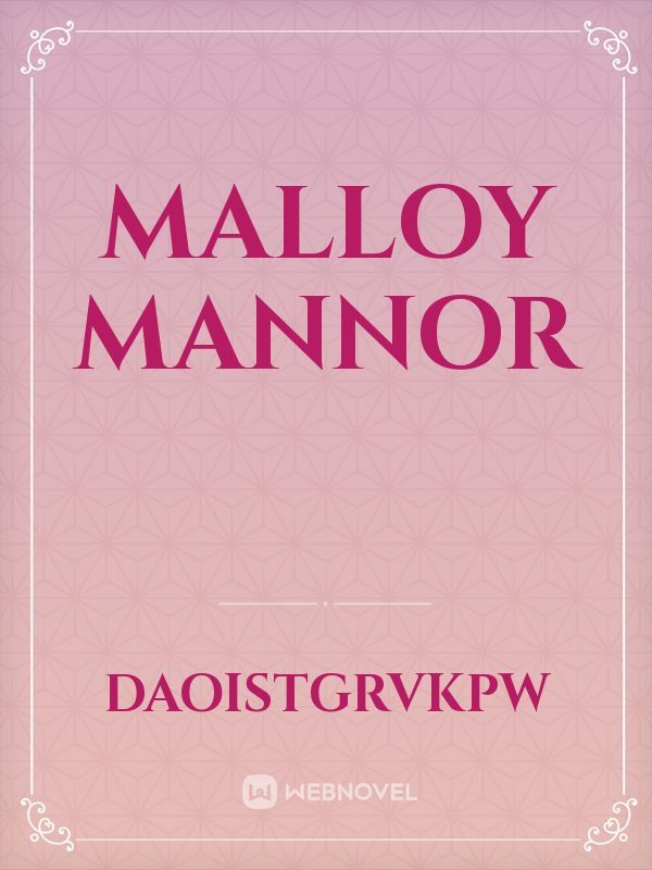 Malloy mannor