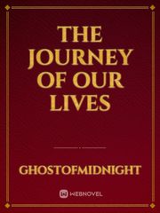 The journey of our lives Book