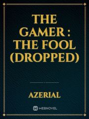 The Gamer : The Fool (Dropped) Book