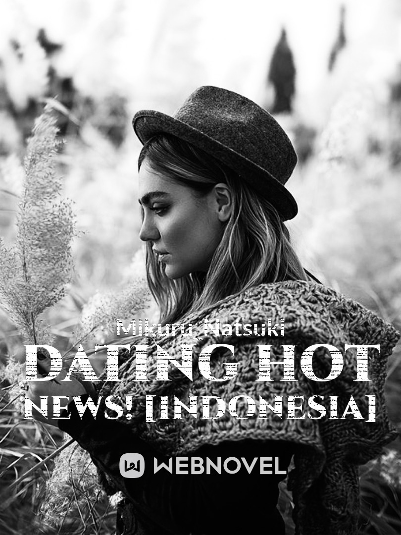 DATING HOT NEWS! [INDONESIA]