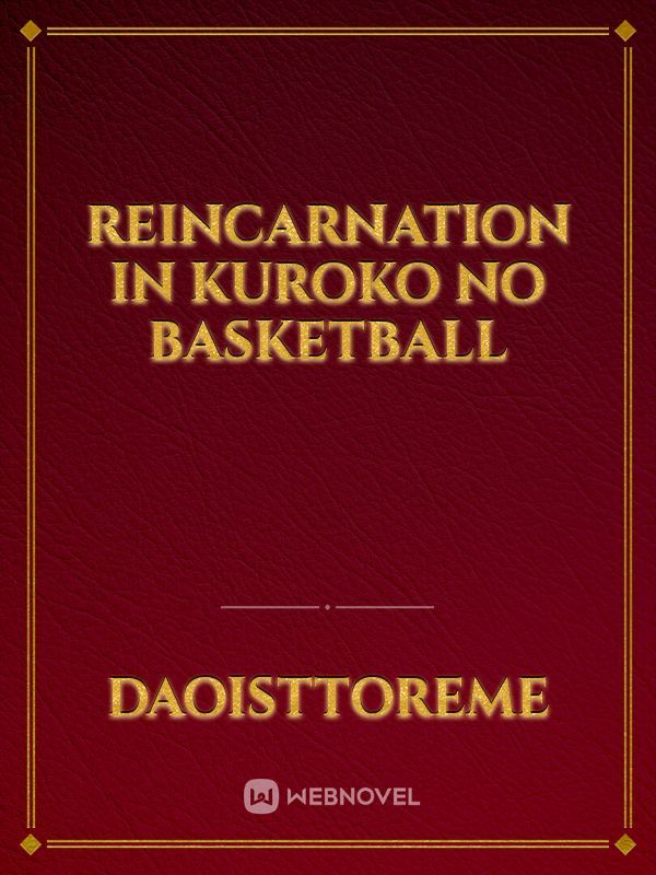 Reincarnation in Kuroko no basketball