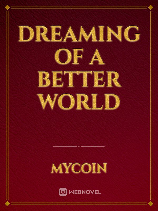 Dreaming of a Better World Book