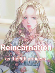 Reincarnation as the 5th princess Book