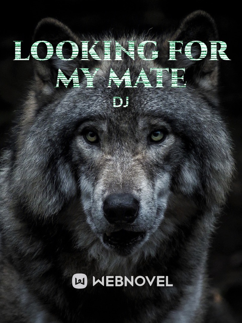 Looking For My Mate