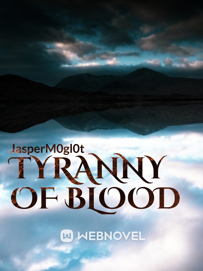 Tyranny of Blood