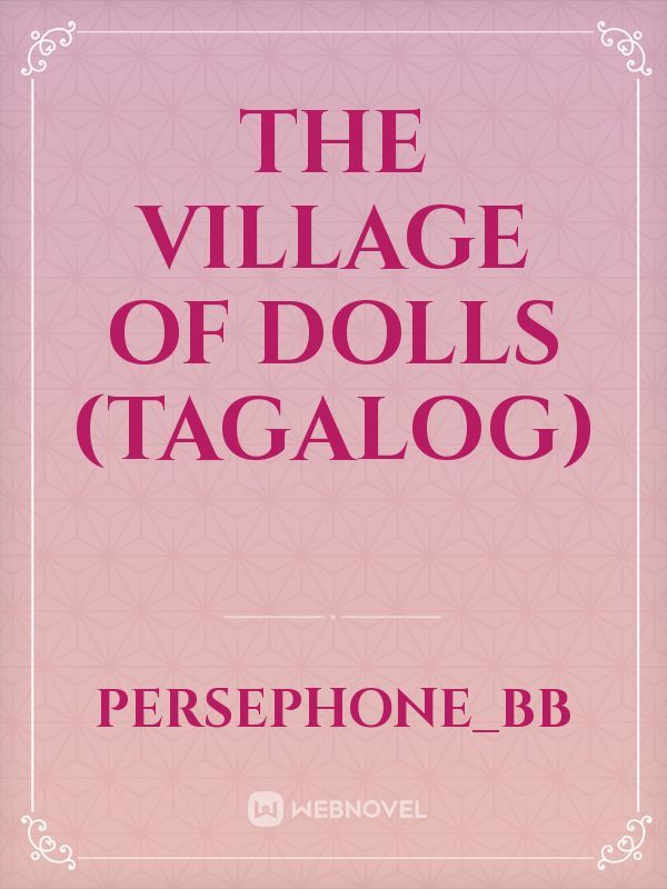 The Village of Dolls (tagalog) Book