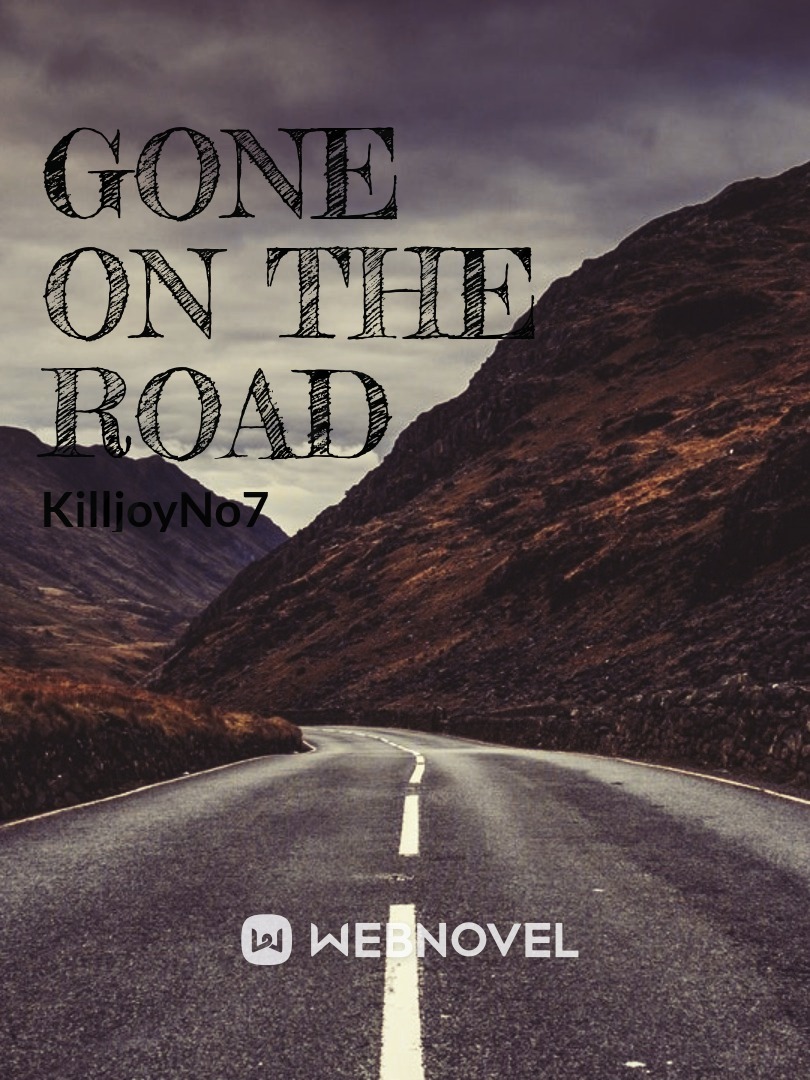 Gone on the Road