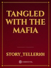 tangled with the mafia Book