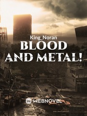 Blood and Metal! (PAUSED) Book
