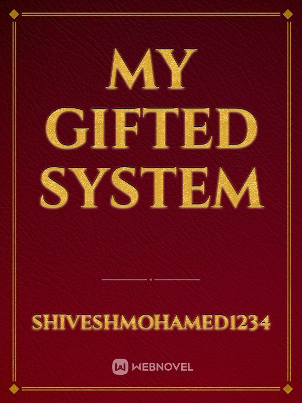 My Gifted System Book