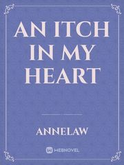 An itch in my heart Book