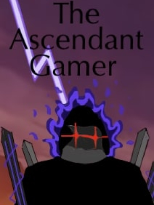 The Ascendant Gamer
