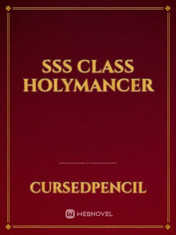 SSS Class Holymancer