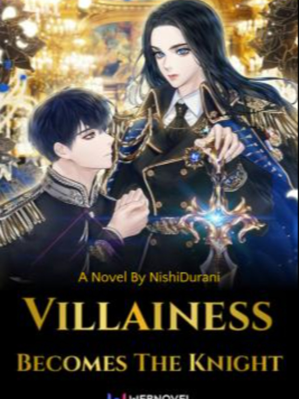 Villainess Becomes The Knight