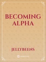 Becoming Alpha Book
