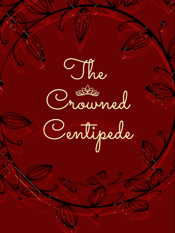 The Crowned Centipede