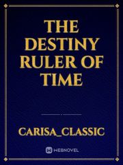 The Destiny Ruler Of Time Book