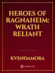 Heroes of Ragnaheim:
Wrath Reliant Book