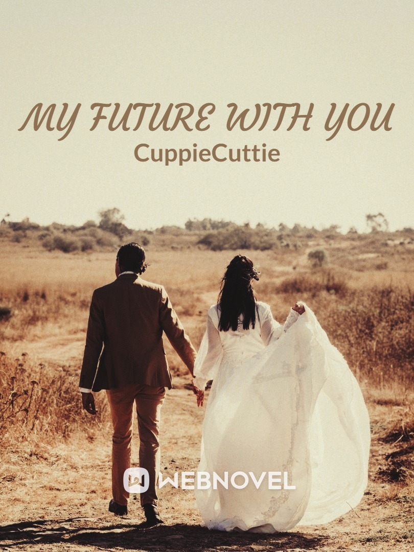My Future With You