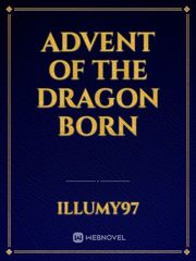 Advent of the Dragon born Book