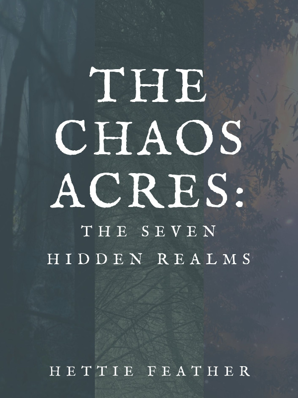 The Chaos Acres: The Seven Hidden Realms