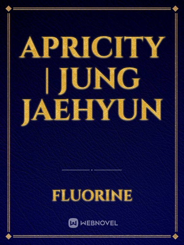 Apricity | jung jaehyun