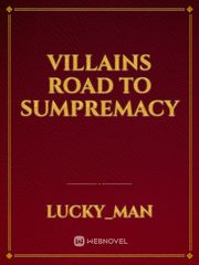 Villains Road To sumpremacy Book
