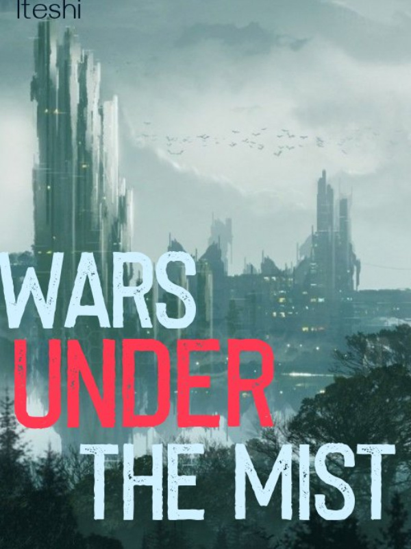 Wars under the mist (English version)