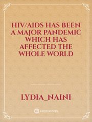 HIV/AIDS has been a major pandemic which has affected the whole world Book