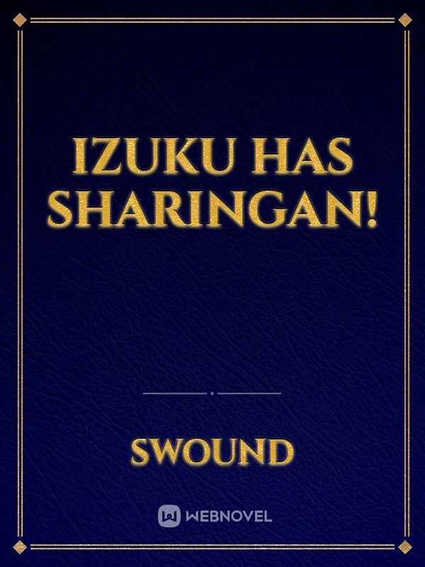 Izuku Has Sharingan! Book