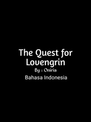 The Quest for Lovengrin Book