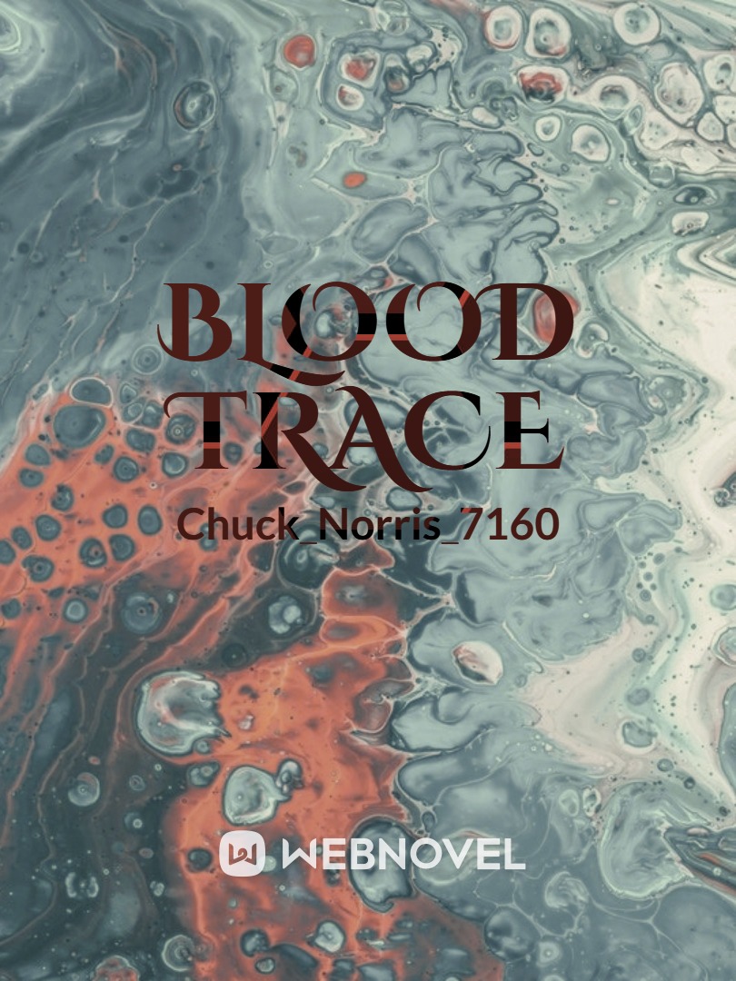 Blood Trace