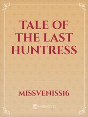 Tale of the Last Huntress Book