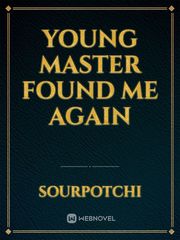 Young master found me again Book